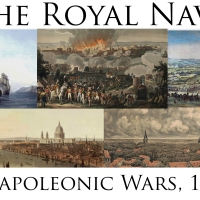 After Trafalgar: The Royal Navy & the Napoleonic Wars, 1806 - 1816